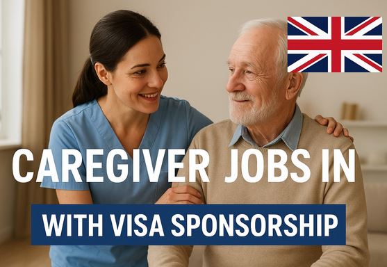 Caregiver Jobs With Visa Sponsorship in UK
